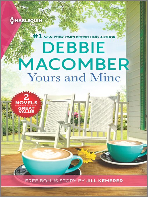 Title details for Yours and Mine and Hers for the Summer by Debbie Macomber - Available